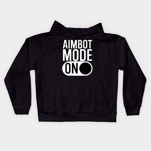 Aimbot mode on - Hacker Kids Hoodie by maxcode